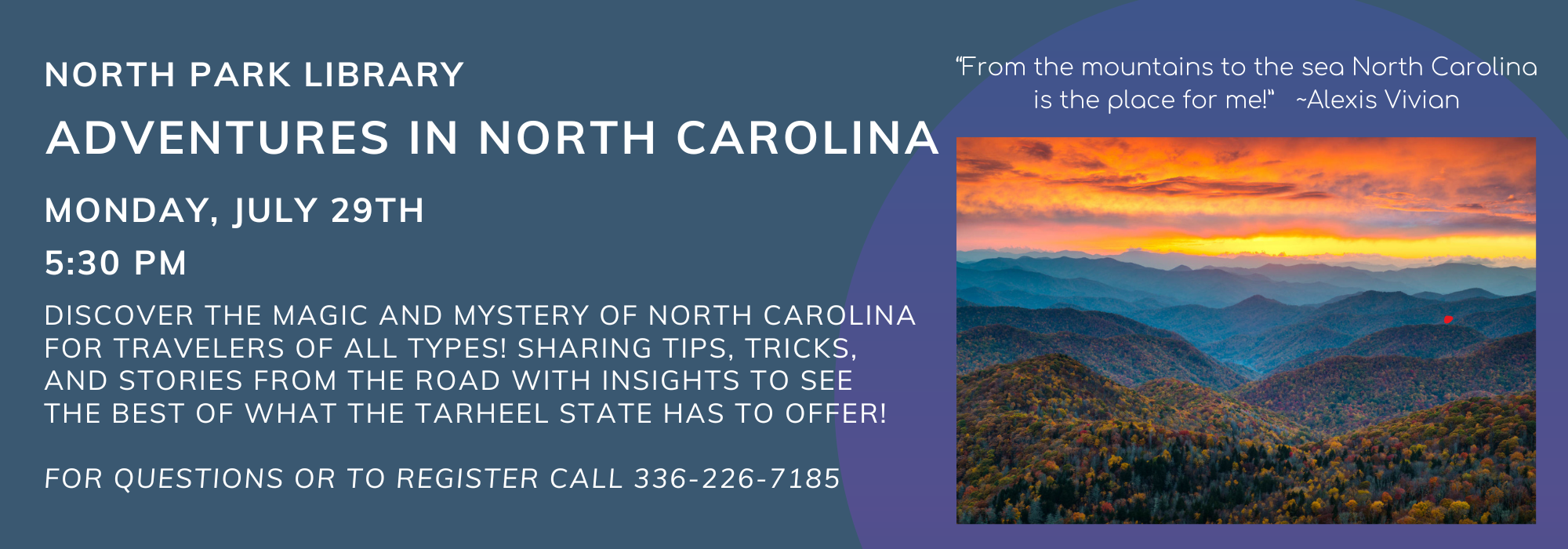 7.29 at 530 pm – Adventures in NC at North Park