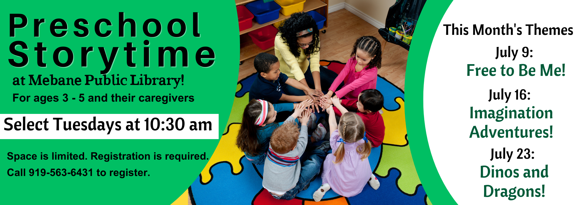 7.9, 7.16 & 7.23 at 1030 am - Preschool Storytime at Mebane