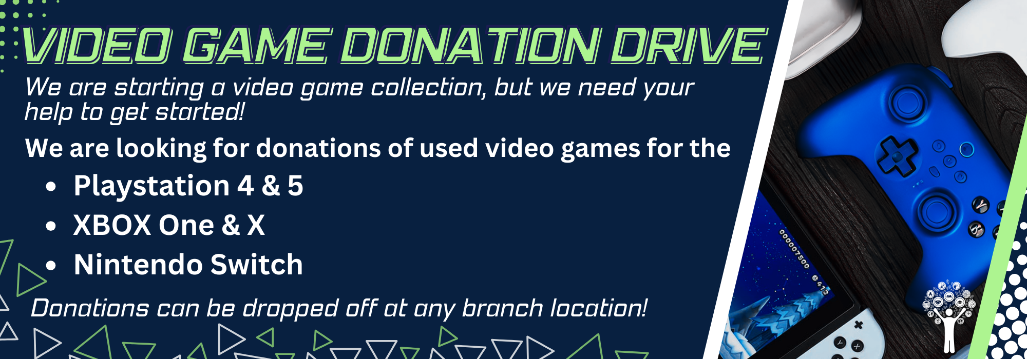 Video Game Donation drive