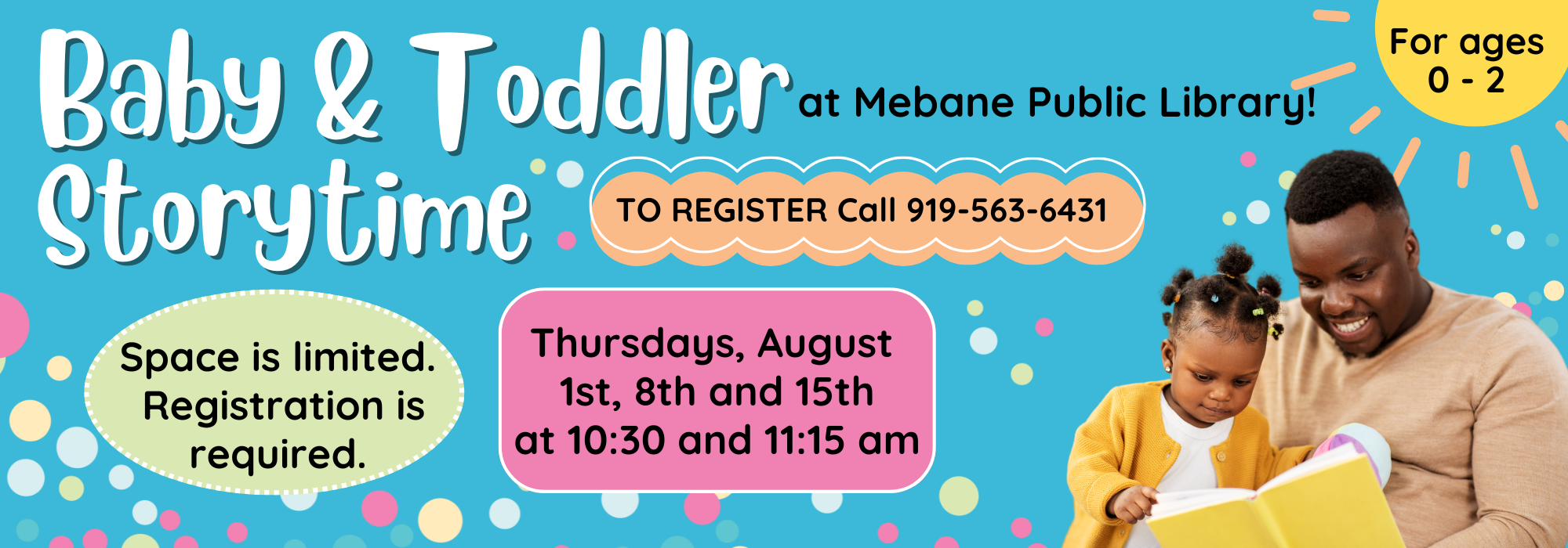 8.1, 8.8, & 8.15 at 1030 & 1115 am - Baby & Toddler Storytimes at Mebane