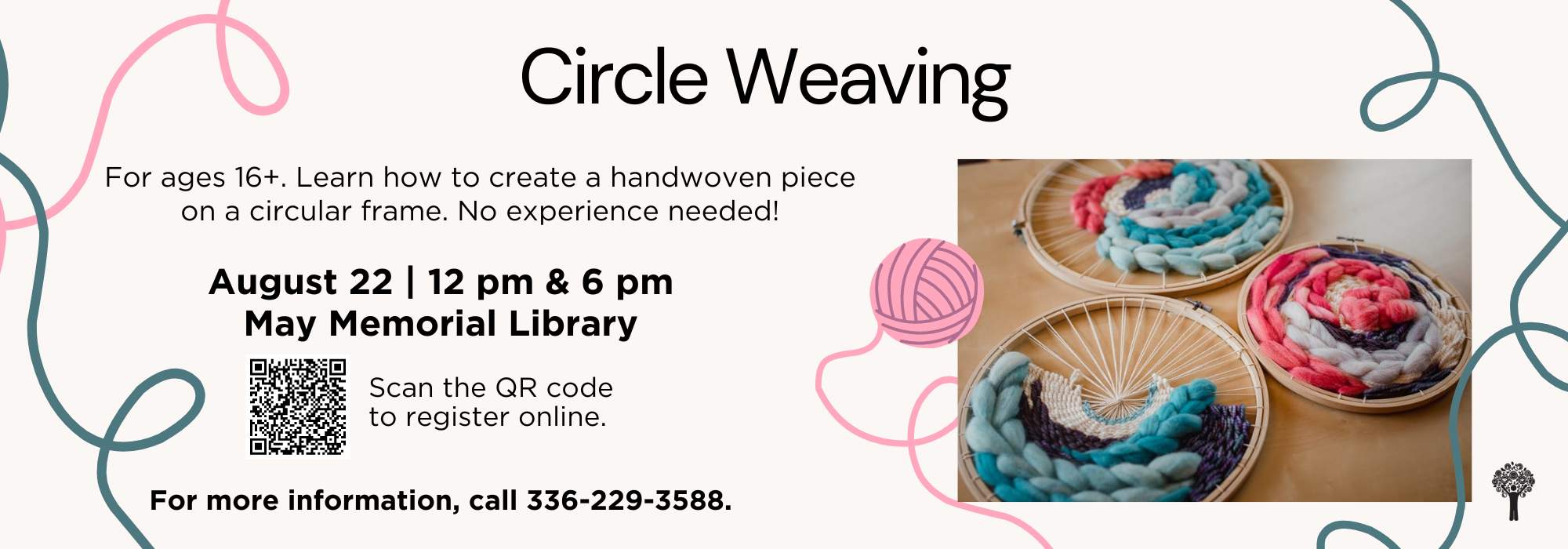8.22 at 12 & 6 pm - Circle Weaving Class at May Memorial