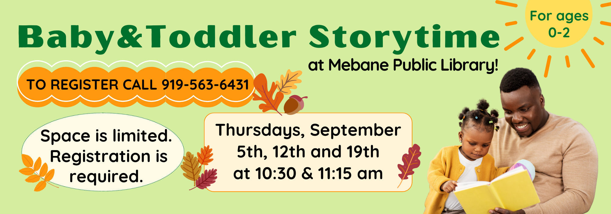 9.5, 9.12, & 9.19 at 1030 & 1115 am - Baby & Toddler Storytimes at Mebane