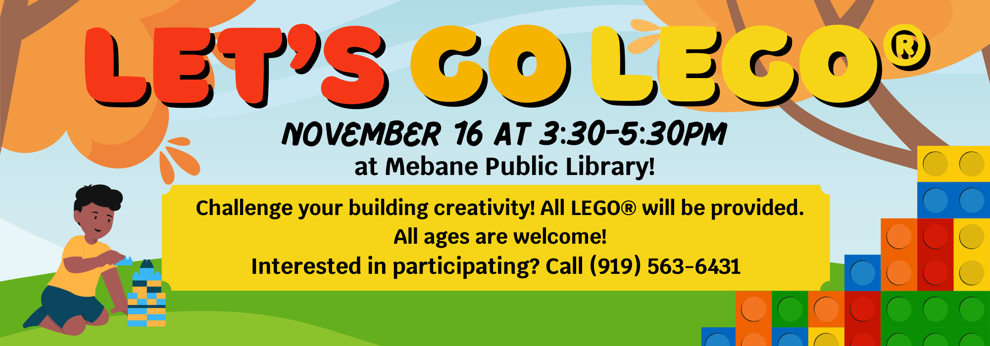 11.16 at 330 pm - Let's Go Lego at Mebane