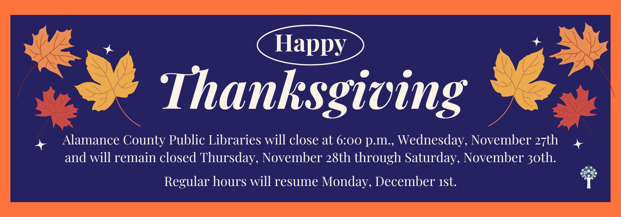 11.28 - 11.30 - Thanksgiving Library Closure