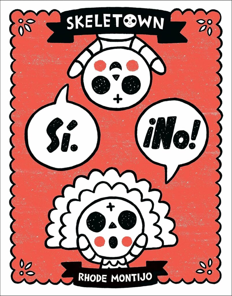 Cover of Skeletown Si. No! Cover is red with a scalloped edge. There are two skeleton children on the cover. One is upside down at the top, and the other is right-side-up at the bottom. It looks a bit like a playing card.