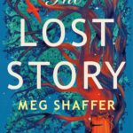 Cover of The Lost Story. Blue background, with a large tree with a door in it, and the moon peeking out behind the top of the tree. The cover is very artistic and beautiful.