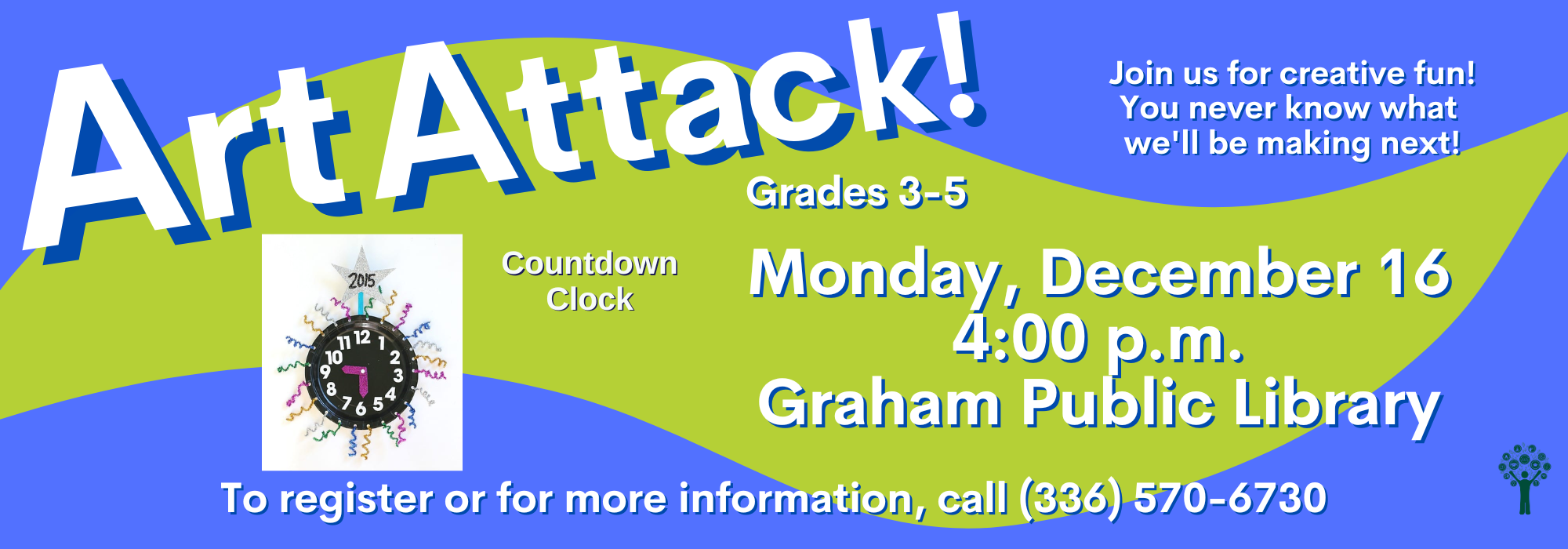 12.16 at 4 pm - Art Attack at Graham